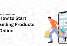 How to Start Selling Products Online in 2026: A Complete Beginner’s Guide