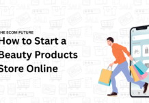 How to Start a Beauty Products Store Online: Complete Beginner’s Guide for 2026